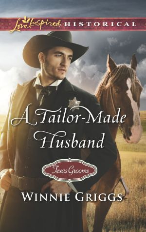 [Texas Grooms 09] • A Tailor-Made Husband